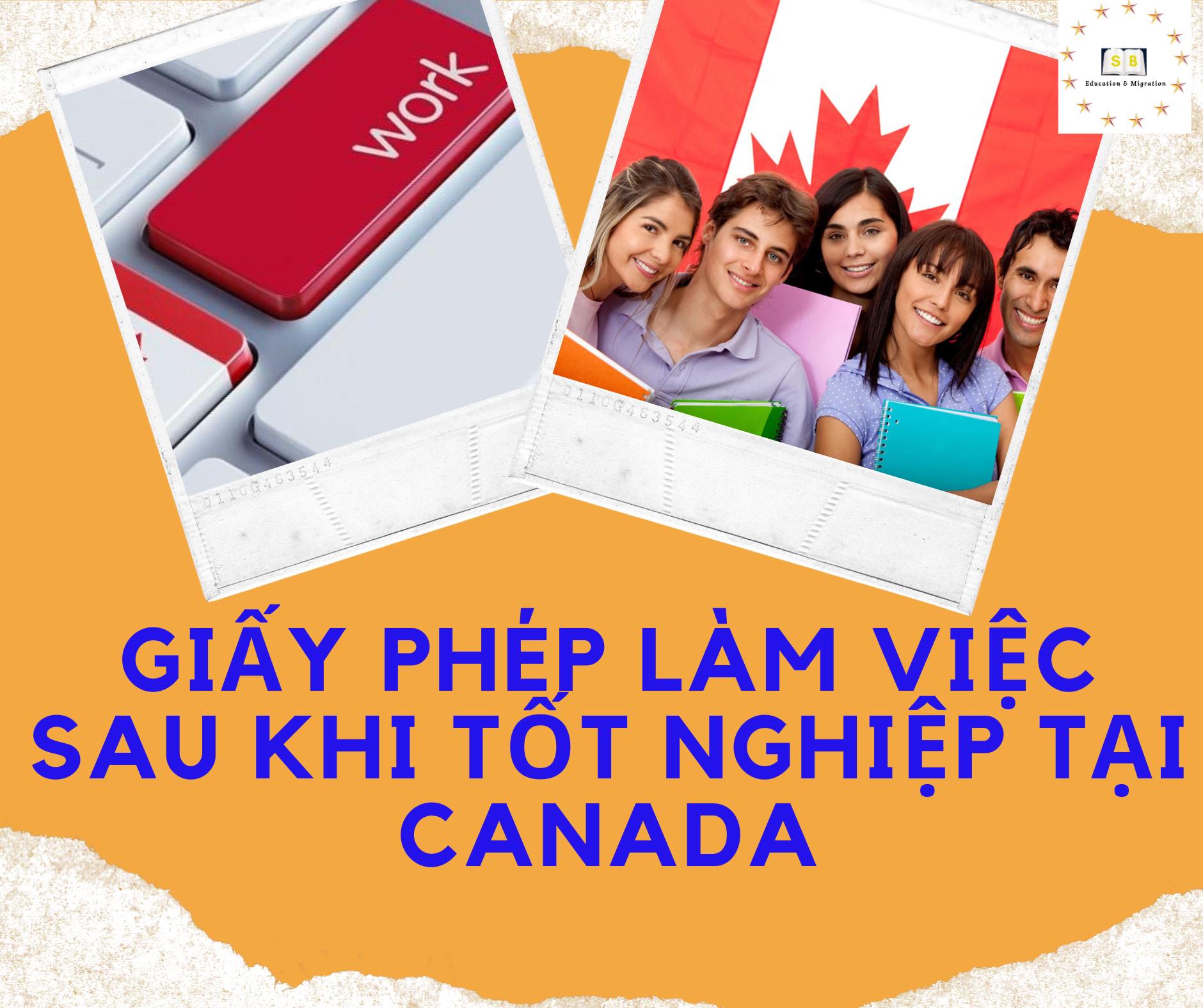 Những lưu ý về giấy phép làm việc sau khi tốt nghiệp tại Canada