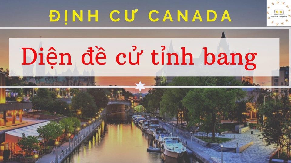 Provincial  Nominee Program(PNP)-Chương trình đề cử tỉnh bang Canada