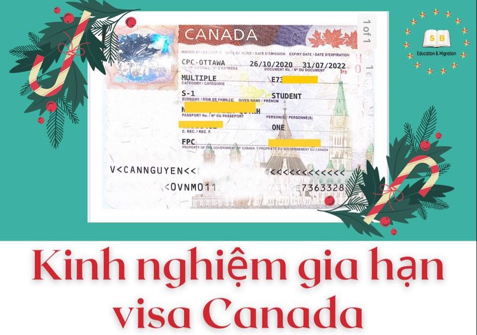 Kinh nghiệm gia hạn visa du học Canada